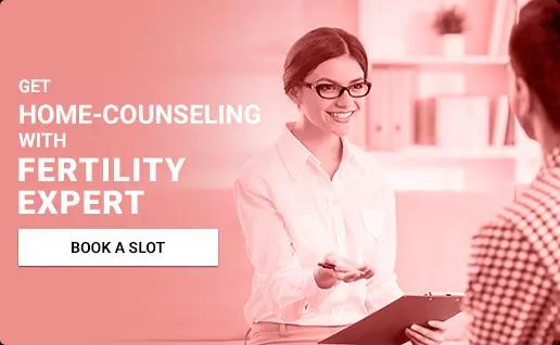 Home Counseling with fertility Expert