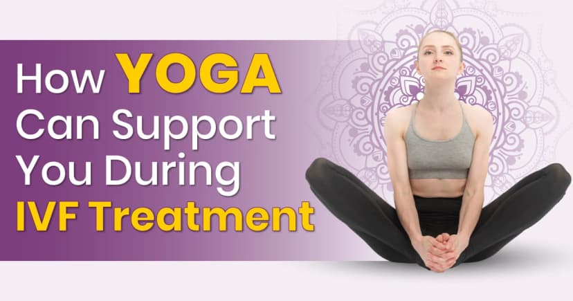 How Yoga Can Support You During IVF Treatment: Get Insights on International Yoga Day image