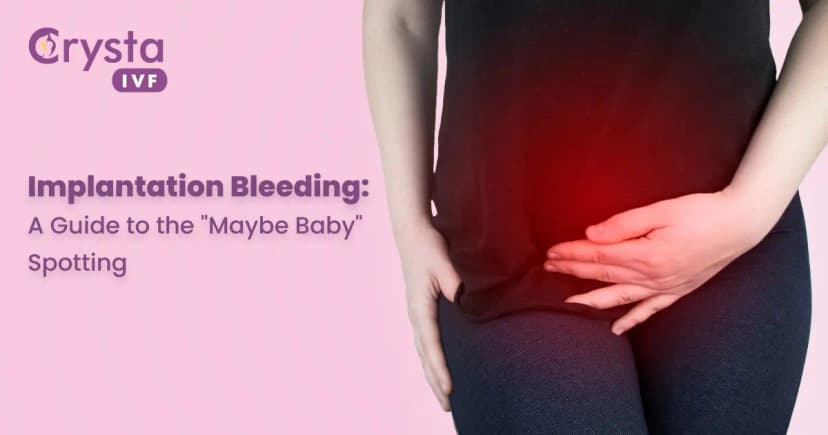 Implantation Bleeding: A Guide to the "Maybe Baby" Spotting image
