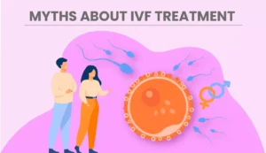 IVF Myths and Facts Breaking the Stereotype Around IVF