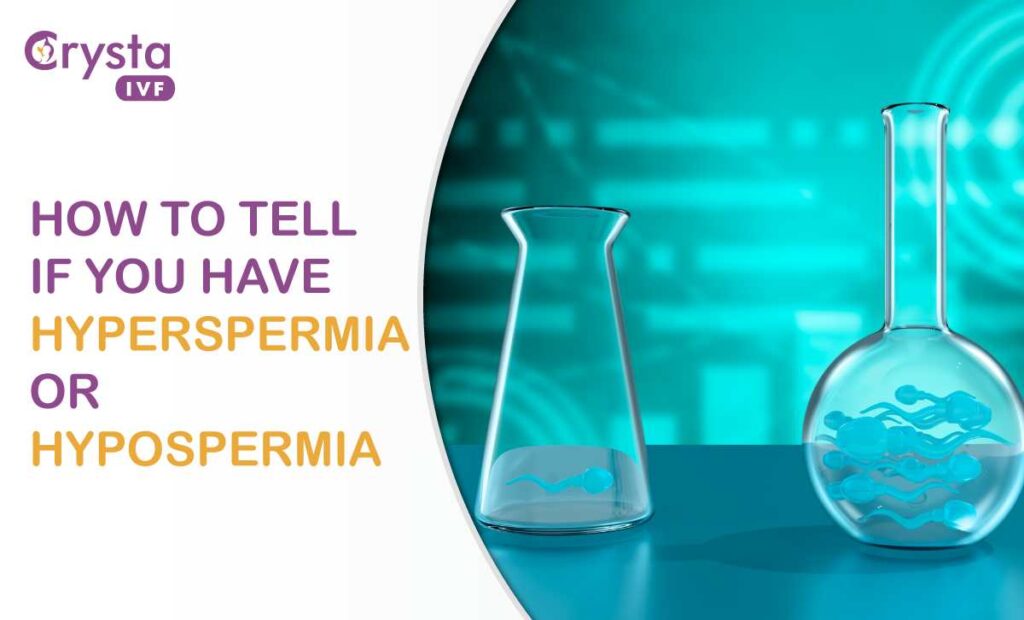 What is the Difference between Hypospermia and Hyperspermia?