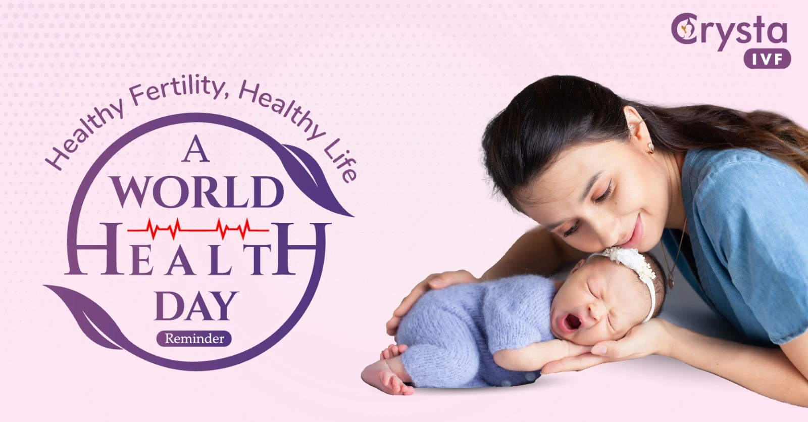 world health day why your fertility health should be a priority