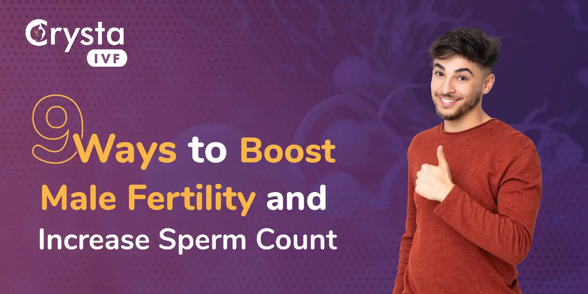 Read more about the article 9 Ways to Boost Male Fertility and Increase Sperm Count