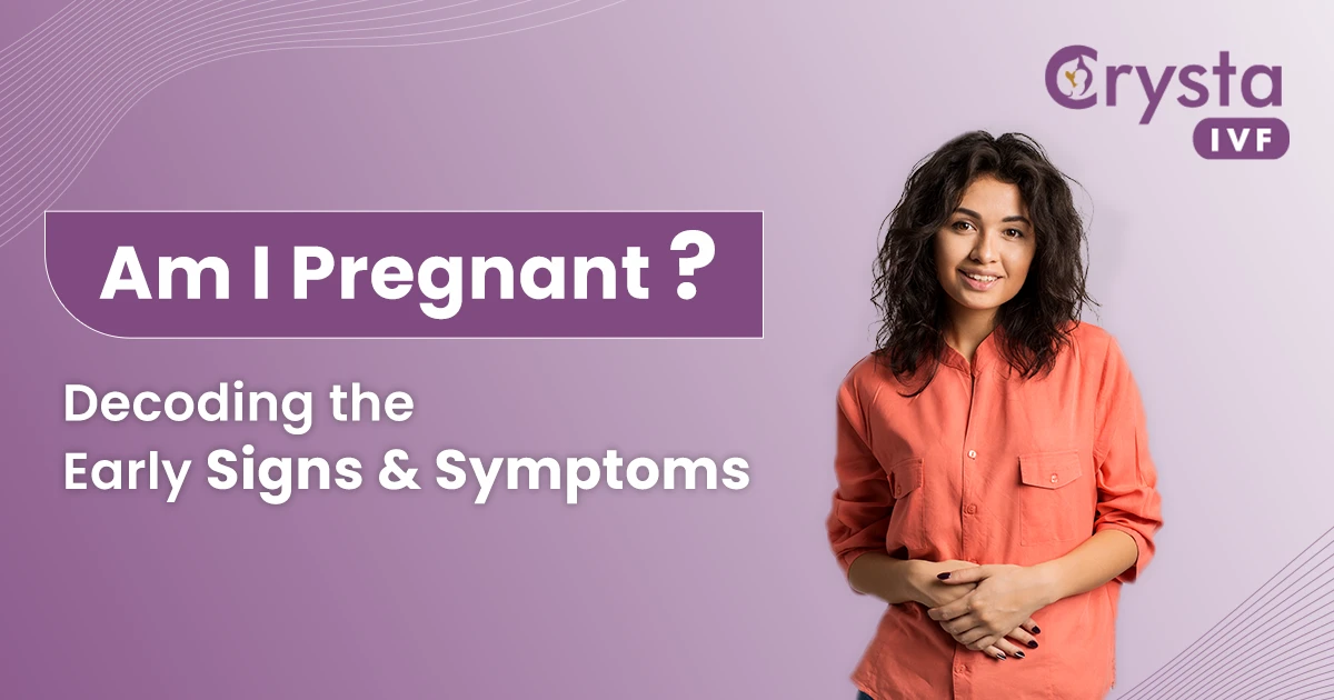 early signs and symptoms of pregnancy