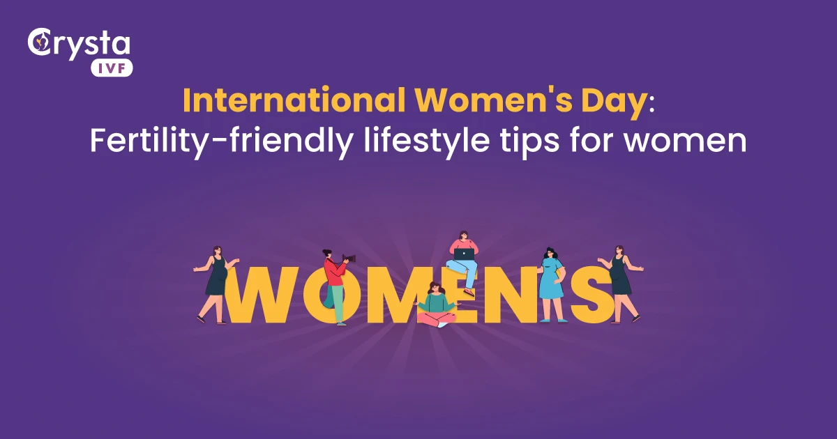 International-Women's-Day Fertility-friendly lifestyle tips for women