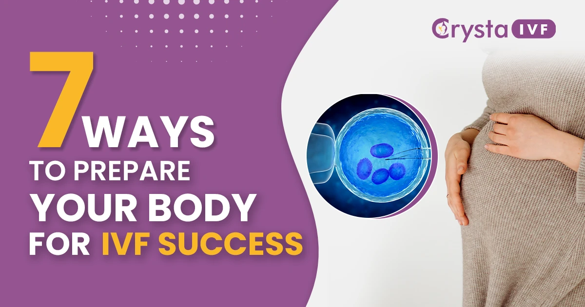 7 Ways to Prepare Your Body For IVF Success